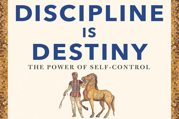 discipline is destiny by Ryan holiday